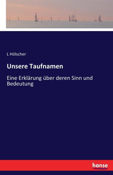 Unsere Taufnamen