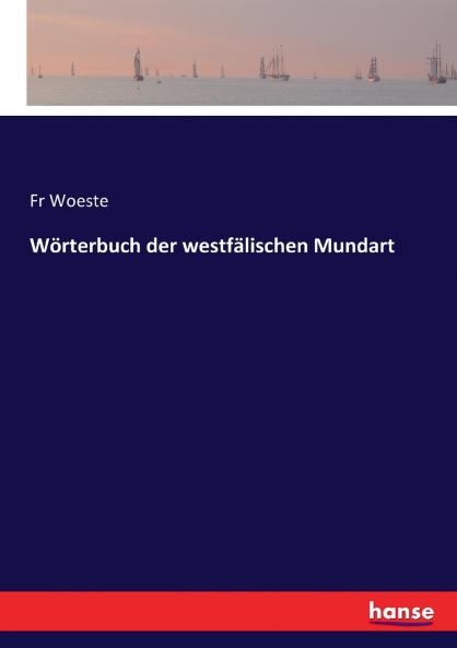 Wörterbuch der westfälischen Mundart