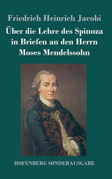 ��ber die Lehre des Spinoza in Briefen an den Herrn Moses Mendelssohn