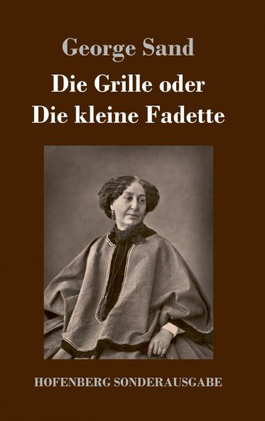 Die Grille oder Die kleine Fadette