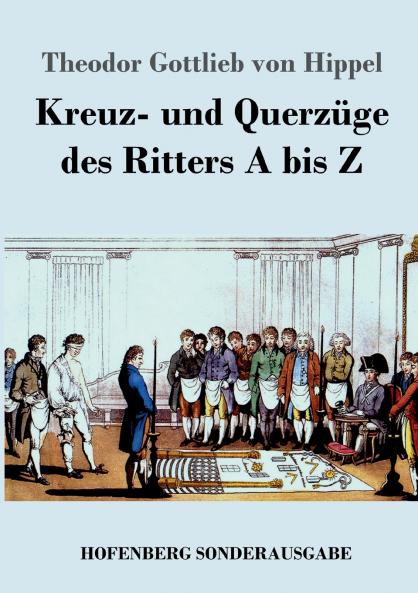 Kreuz- und Querz��ge des Ritters A bis Z