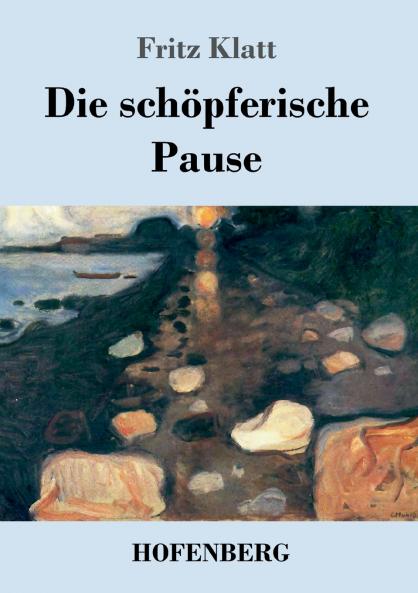 Die sch��pferische Pause