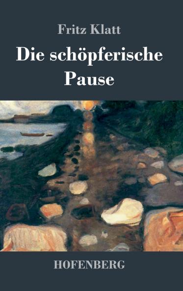 Die sch��pferische Pause