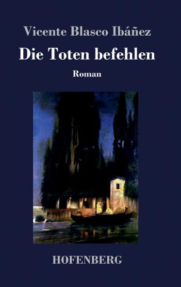 Die Toten befehlen