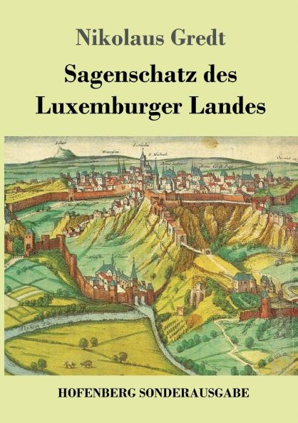 Sagenschatz des Luxemburger Landes