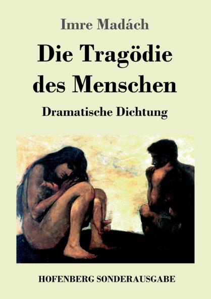 Die Tragödie des Menschen (German Edition)