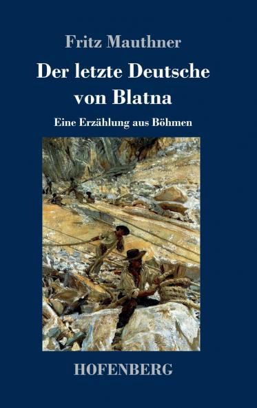 Der letzte Deutsche von Blatna