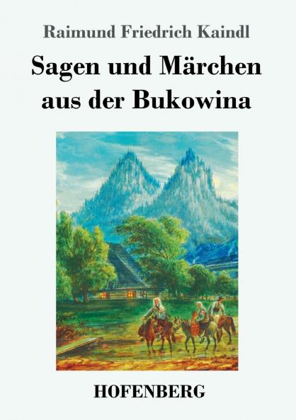 Sagen und M��rchen aus der Bukowina