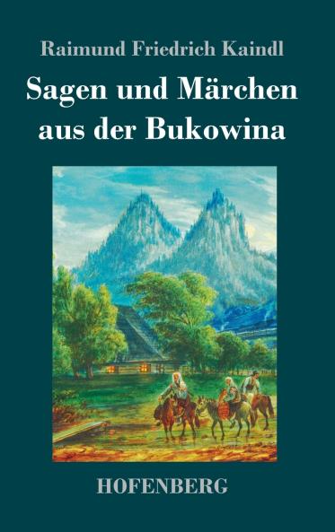 Sagen und M��rchen aus der Bukowina