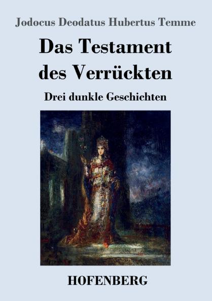 Das Testament des Verr��ckten