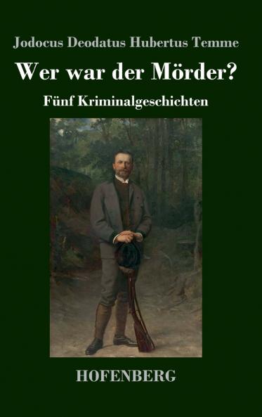 Wer war der M��rder?