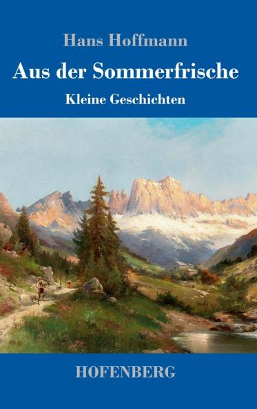 Aus der Sommerfrische