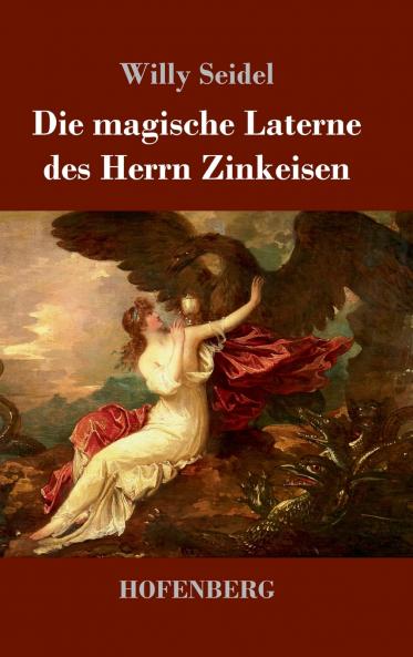 Die magische Laterne des Herrn Zinkeisen