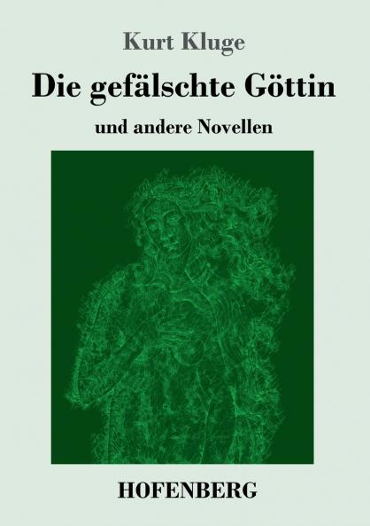 Die gef��lschte G��ttin