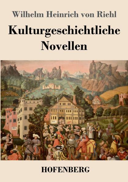 Kulturgeschichtliche Novellen