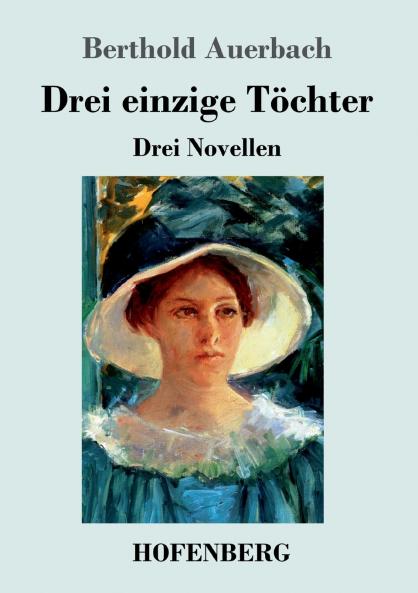 Drei einzige T��chter