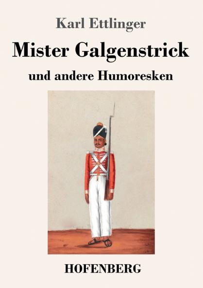 Mister Galgenstrick