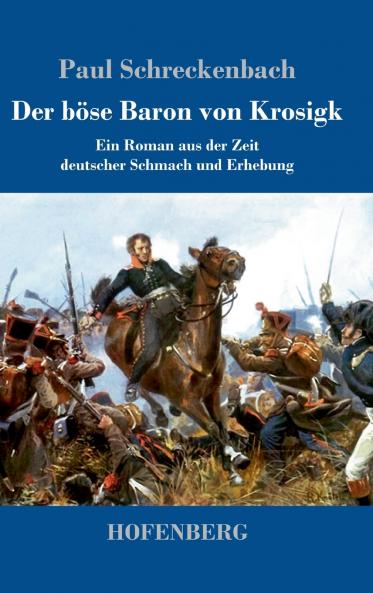 Der b��se Baron von Krosigk