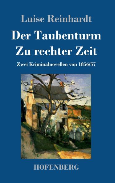 Der Taubenturm / Zu rechter Zeit