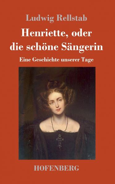 Henriette oder die sch��ne S��ngerin