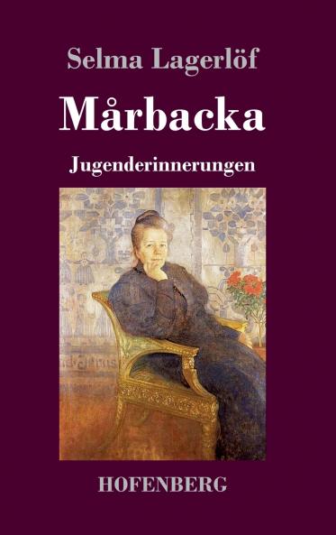 Mårbacka: Jugenderinnerungen (German Edition)