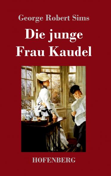 Die junge Frau Kaudel