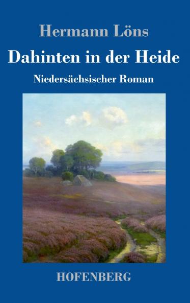 Dahinten in der Heide