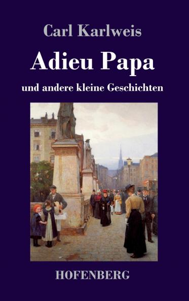 Adieu Papa