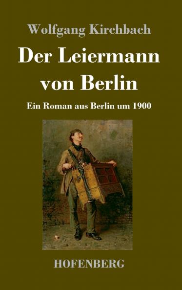 Der Leiermann von Berlin