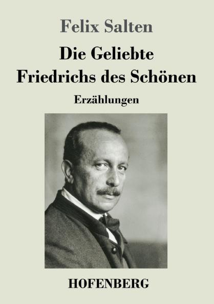 Die Geliebte Friedrichs des Sch��nen