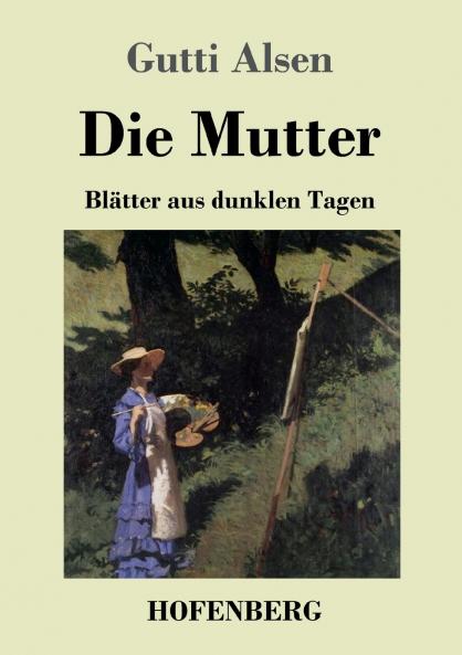 Die Mutter