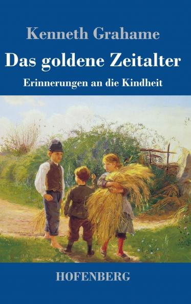 Das goldene Zeitalter