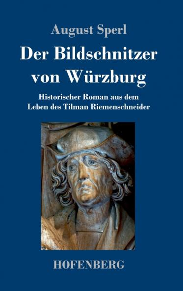 Der Bildschnitzer von W��rzburg