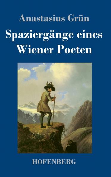 Spaziergänge eines Wiener Poeten (German Edition)