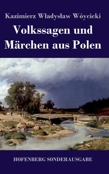Volkssagen und Märchen aus Polen (German Edition)