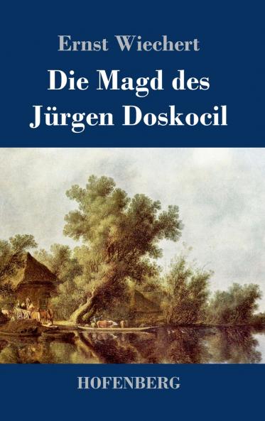 Die Magd des J��rgen Doskocil