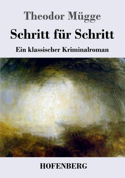 Schritt für Schritt: Ein klassischer Kriminalroman (German Edition)
