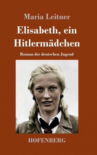 Elisabeth ein Hitlerm��dchen