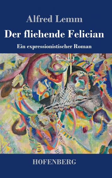 Der fliehende Felician