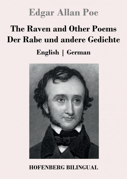 The Raven and Other Poems / Der Rabe und andere Gedichte