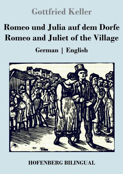 Romeo und Julia auf dem Dorfe / Romeo and Juliet of the Village