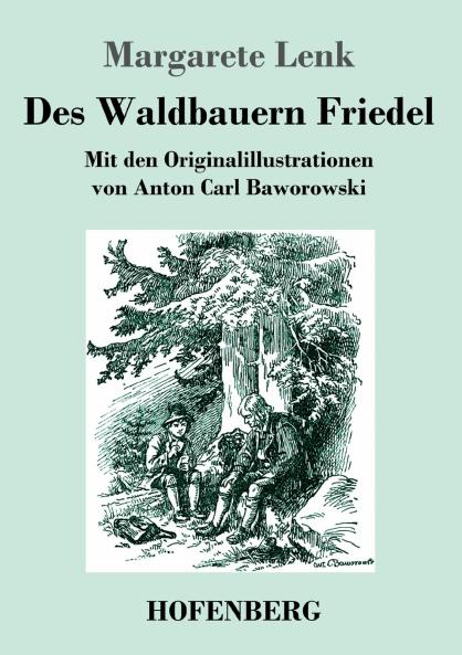Des Waldbauern Friedel