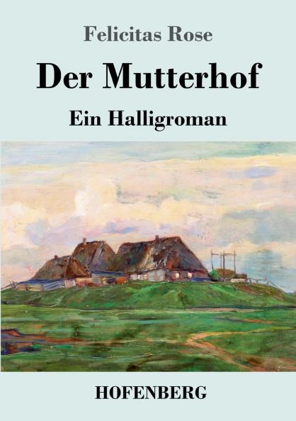 Der Mutterhof