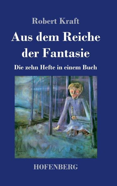Aus dem Reiche der Fantasie