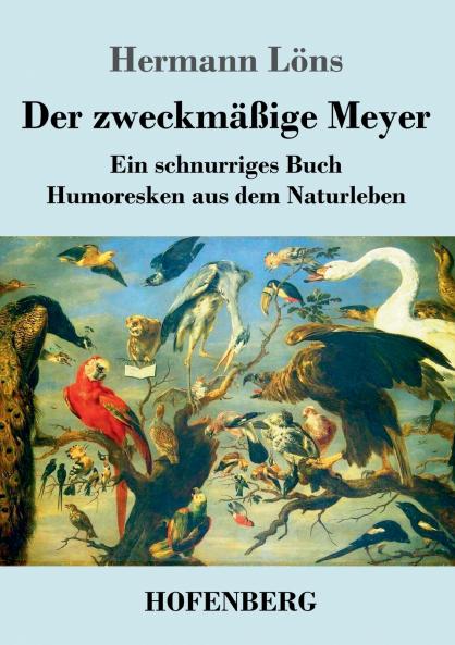 Der zweckmäßige Meyer (German Edition)