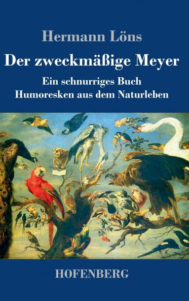 Der zweckmäßige Meyer (German Edition)