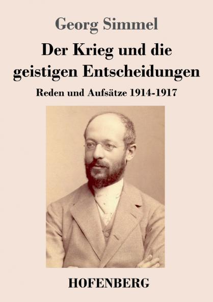 Der Krieg und die geistigen Entscheidungen