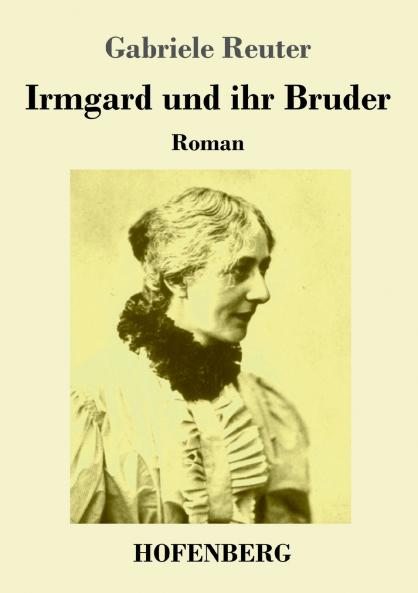 Irmgard und ihr Bruder