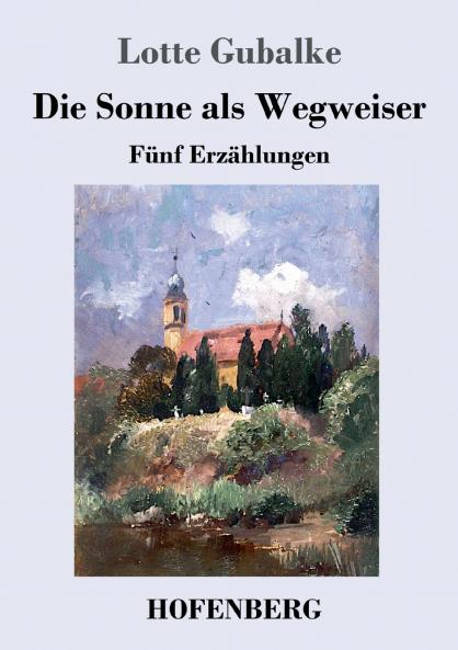 Die Sonne als Wegweiser