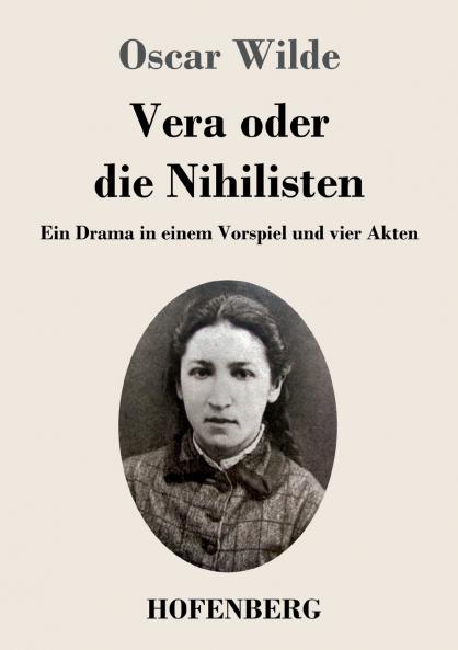 Vera oder die Nihilisten
